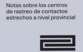 COVID – Notas sobre Centros de Rastreo