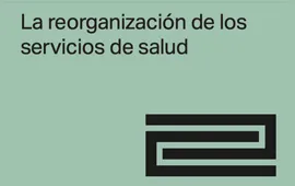 COVID – Gestión Provincial: La Reorganización de los Servicios de Salud
