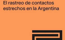 El rastreo de contactos estrechos en la Argentina