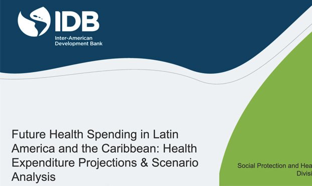 Future Health Spending in Latin America and the Caribbean: Health Expenditure Projections & Scenario Analysis